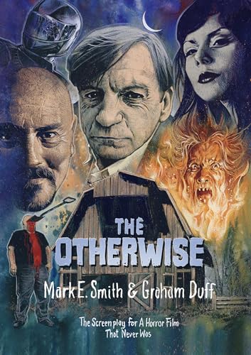 The Otherwise: The Screenplay for a Horror Film That Never Was von MIT Press