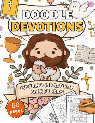 Doodle Devotions: Coloring And Activity Book For Kids With Crosswords, Mazes, Dot-To-Dot, Word Searches von Independently published