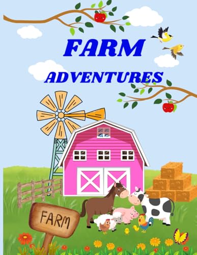 Farm Animals Coloring Book for Kids: Fun and Educational Activities for Ages 4-8: Hours of Fun and Creativity for Kids- Exciting Farm Scenes and Animals to Color von Independently published
