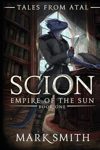 Scion (Empire of the Sun, Band 1) von Independently published