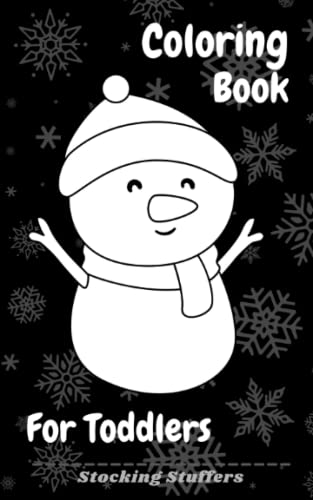 Stocking Stuffers: Coloring Book For Toddlers: 1-3 2-4 3-5 Years, Black Background von Independently published
