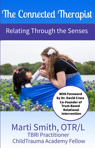The Connected Therapist: Relating Through the Senses von Akeacubo