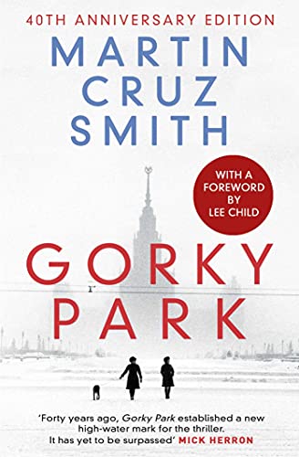 Gorky Park (The Arkady Renko Novels, Band 1)