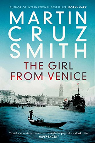 The Girl From Venice: Martin Cruz Smith