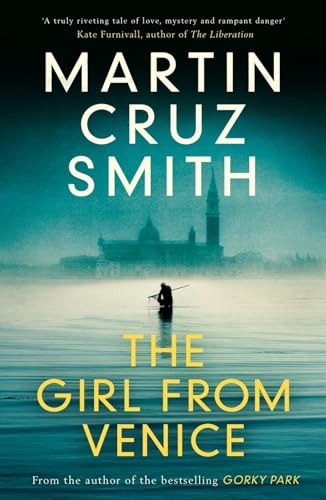 The Girl From Venice: Martin Cruz Smith von Simon & Schuster
