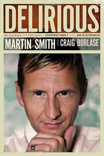 Delirious: My Journey with the Band, a Growing Family, and an Army of Historymakers von David C Cook