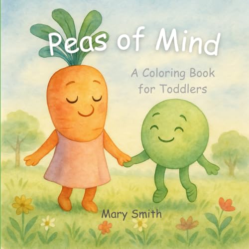 Peas of Mind: A Coloring Book for Toddlers (Ryan's Imaginarium) von Independently published