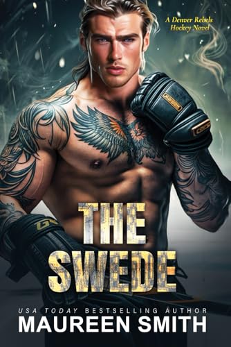 The Swede (Denver Rebels, Band 2)