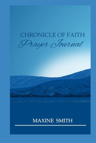 Chronicle of Faith Prayer Journal von Through Words Publishing