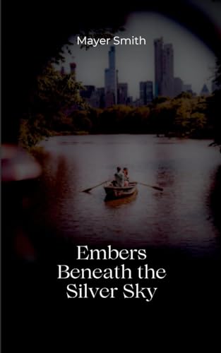 Embers Between the Silver Sky Embers Between the Silver Sky von Mayer Smith