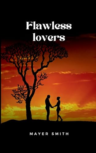 Flawless Lovers Flawless Lovers von Mayer Smith