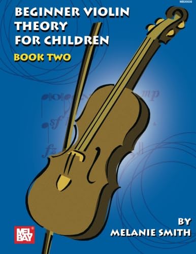Beginner Violin Theory, 2 von Mel Bay Publications