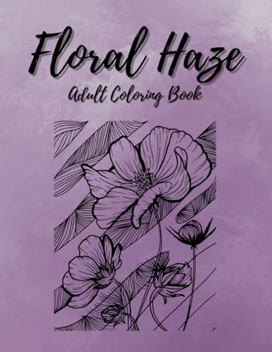 Floral Haze von Independently published