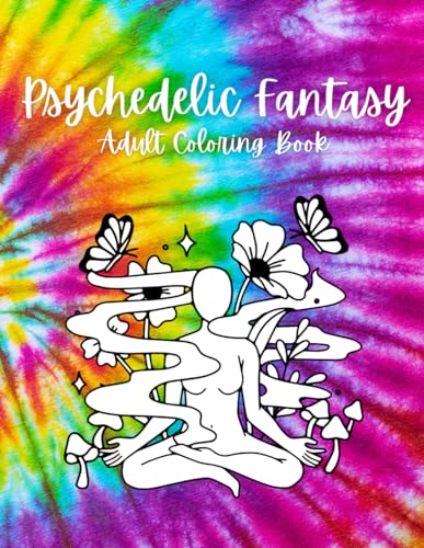 Psychedelic Fantasy von Independently published