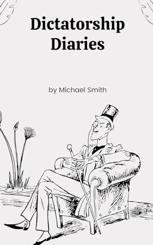 Dictatorship Diaries (America Literature 20th Century) von Graywolf Press