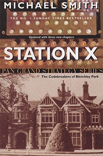 Station X: The Code Breakers of Bletchley Park (Pan Grand Strategy Series) von MacMillan