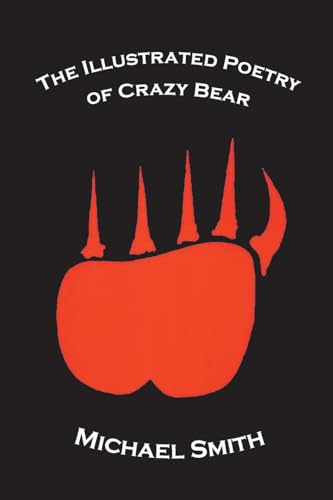 The Illustrated Poetry of Crazy Bear von Page Publishing