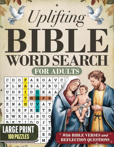 Uplifting Bible Word Search Book for Adults and Seniors: Large Print Word Find Christian Puzzles to Strengthen Your Relationship with Jesus & Reflect on God’s Timeless Words (Nostalgic Gift Book) von Independently published