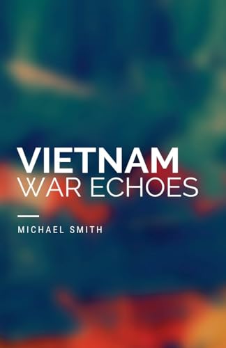 Vietnam War Echoes (America Literature 20th Century) von Graywolf Press