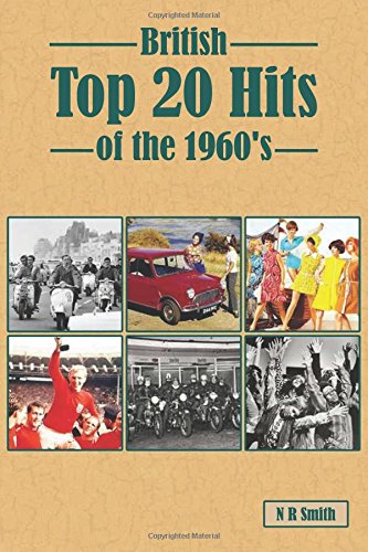 British Top 20 Hits of the 1960's von CreateSpace Independent Publishing Platform