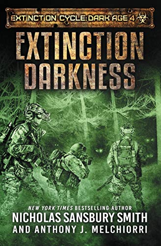Extinction Darkness (Extinction Cycle: Dark Age, Band 4)