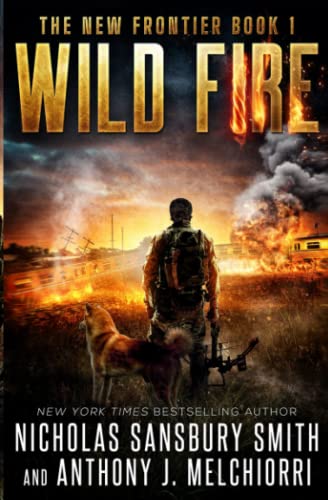 Wild Fire (New Frontier, Band 1) von Independently published