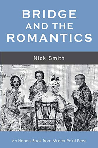 Bridge and the Romantics Bridge and the Romantics von Master Point Press