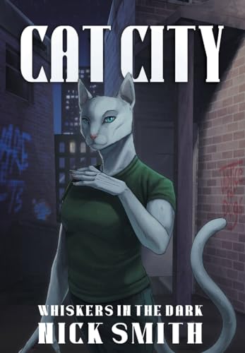 Cat City (Whiskers in the Dark, Band 2) von 4 Horsemen Publications
