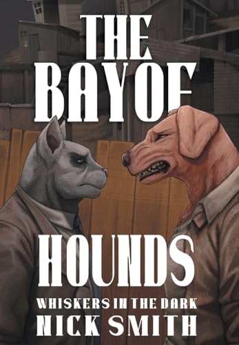 The Bay of Hounds (Whiskers in the Dark, Band 4) von 4 Horsemen Publications