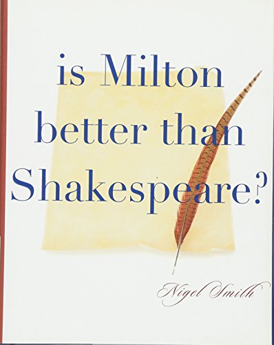 Is Milton Better Than Shakespeare?
