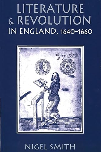 Literature and Revolution in England 1640-1660 von Yale University Press
