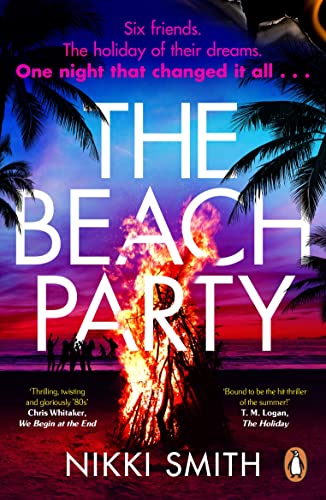 The Beach Party: Discover the gripping, escapist thriller, the perfect beach read for 2024 von Penguin