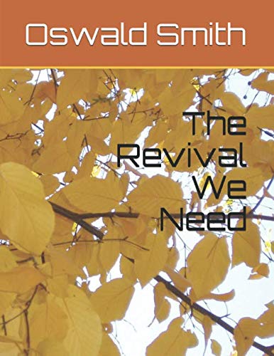 The Revival We Need von Independently published