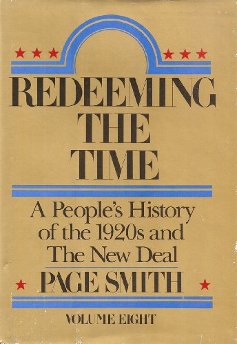 Redeeming the Time: A People's History of the 1920s and the New Deal