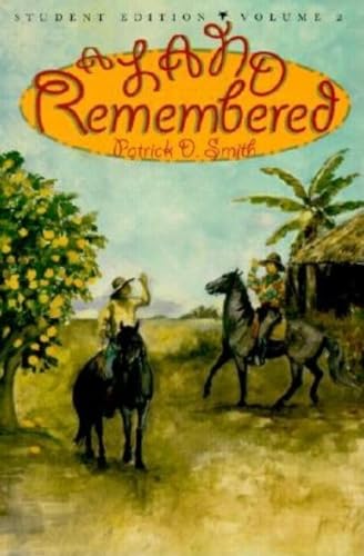 A Land Remembered: A Novel: Volume 2 A Land Remembered: A Novel: Volume 2