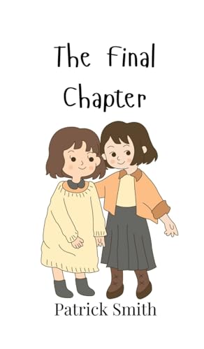 The Final Chapter The Final Chapter von Creative Arts Management OÜ