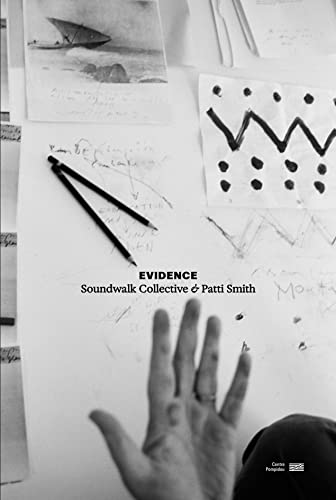 Catalogue - Evidence Soundwalk Collective & Patti Smith von CENTRE POMPIDOU
