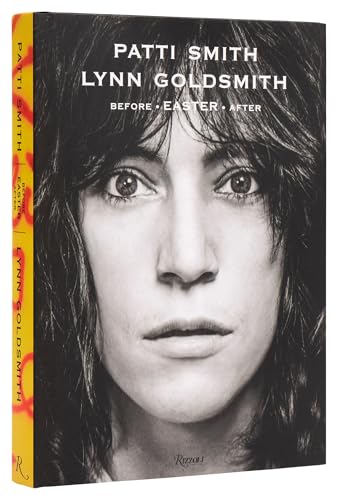 Patti Smith: Before Easter After von Rizzoli
