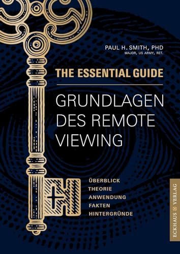 Remote Viewing Grundlagen: The Essential Guide von Eckhaus Verlag Weimar