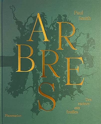 Arbres: Des racines aux feuilles Arbres: Des racines aux feuilles