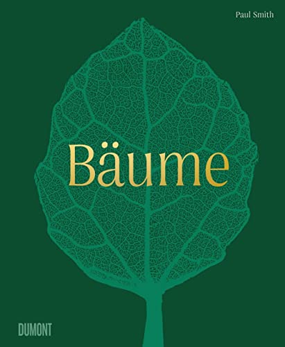 Bäume: Leben und Bedeutung (Von Bäumen, Blüten und Büchern, Band 9)