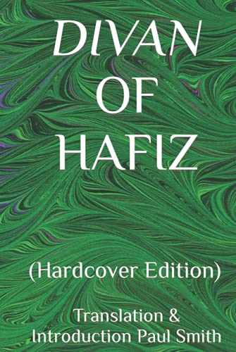 DIVAN OF HAFIZ: (Hardcover Edition)
