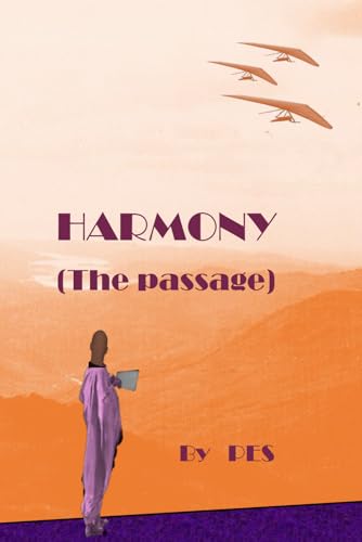 Harmony: The Passage Harmony: The Passage von Published by PES of Gabalfa Publishing