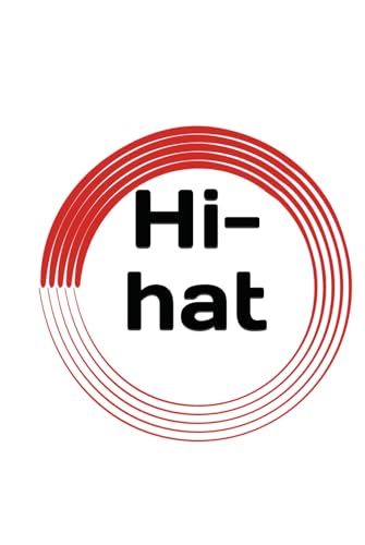 Hi-hat Hi-hat von Independently published