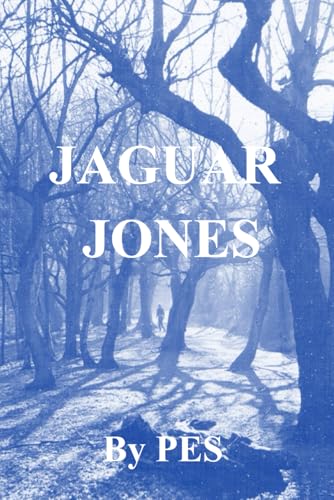 Jaguar Jones Jaguar Jones von Published by PES of Gabalfa Publishing
