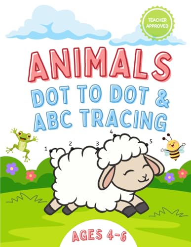 Animals Dot-to-Dot & ABC Tracing Workbook for Kids Ages 4-6: Preschool and Kindergarten Fun: Alphabet Writing Practice, Counting, Fine Motor Skills and Animal-Themed Learning von Independently published