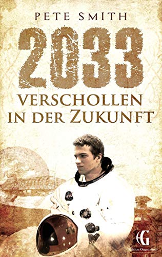 2033 Verschollen in der Zukunft ("Verschollen"-Reihe)