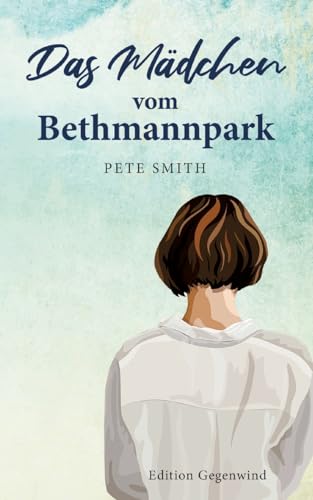 Das Mädchen vom Bethmannpark von BoD – Books on Demand