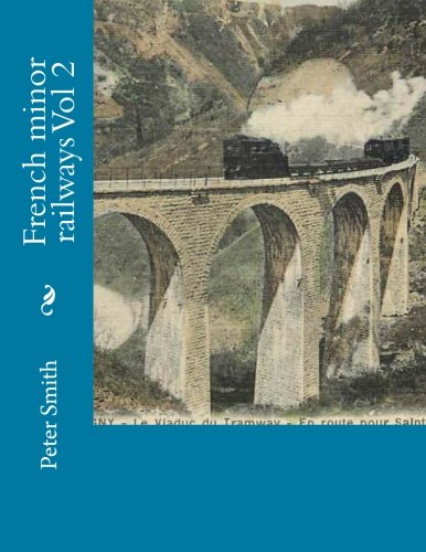 French minor railways Vol 2 French minor railways Vol 2