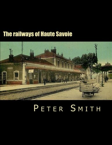 The railways of Haute Savoie The railways of Haute Savoie